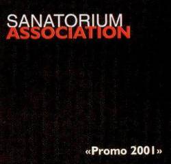 Sanatorium Association : Promo 2001